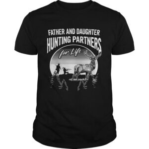 Father And Daughter Hunting Partners For Life Shirt